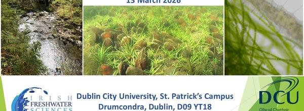 Irish Freshwater Sciences Association Annual Meeting - 2026